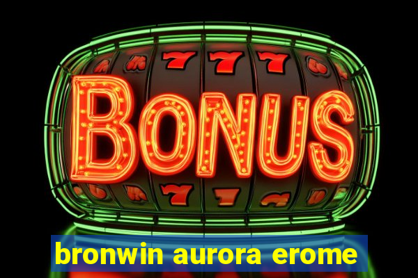 bronwin aurora erome